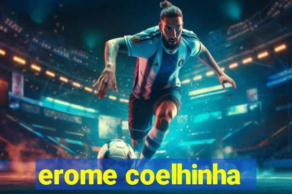 erome coelhinha